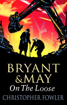 Bryant and May on the Loose (2009)