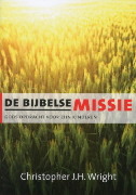 De bijbelse missie: gods opdracht voor zijn kinderen (2011)