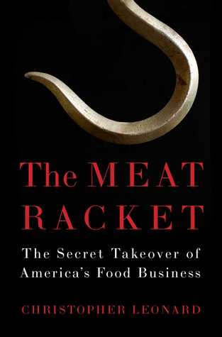 The Meat Racket: The Secret Takeover of America’s Food Business