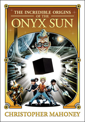 The Incredible Origins of the Onyx Sun (2008)