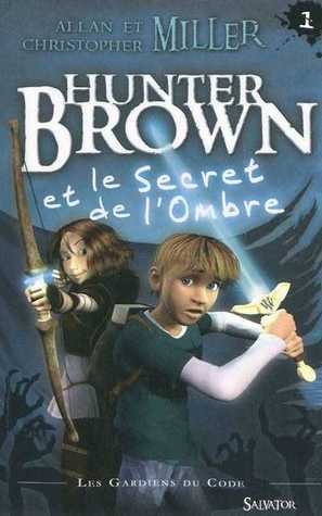 Hunter Brown et le Secret de l'Ombre (2000)