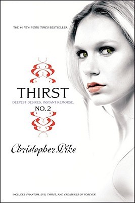 Thirst No. 2: Phantom, Evil Thirst, and Creatures of Forever