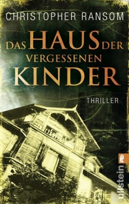 Das Haus Der Vergessenen Kinder Thriller (2008)