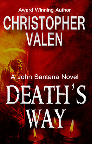 Death's Way: A John Santana Novel