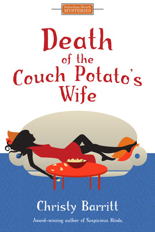 Death of the Couch Potato's Wife