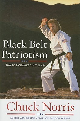 Black Belt Patriotism: How We Can Restore the American Dream (2008)