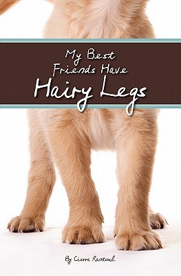 My Best Friends Have Hairy Legs (2008)