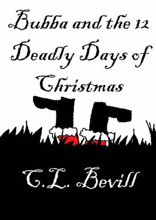 Bubba and the 12 Deadly Days of Christmas