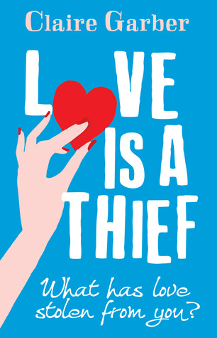 Love is a Thief (2013)