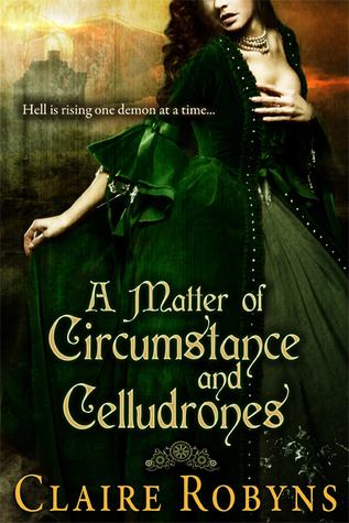 A Matter of Circumstance and Celludrones