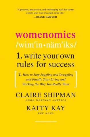 Womenomics: Write Your Own Rules for Success