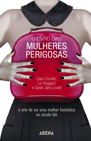 O Livro das Mulheres Perigosas (2013)
