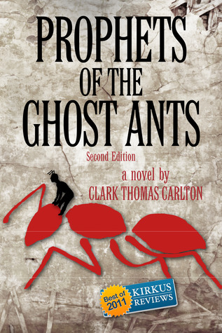 Prophets of the Ghost Ants (2012)