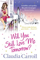 Will You Still Love Me Tomorrow? (2011)