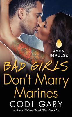 Bad Girls Don't Marry Marines (2014)
