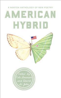 American Hybrid: A Norton Anthology of New Poetry (2009)