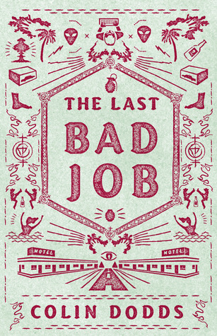 The Last Bad Job (2012)