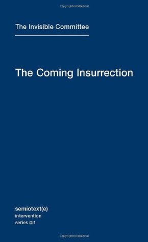 The Coming Insurrection (Semiotext