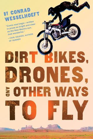 Dirt Bikes, Drones, and Other Ways to Fly (2014)