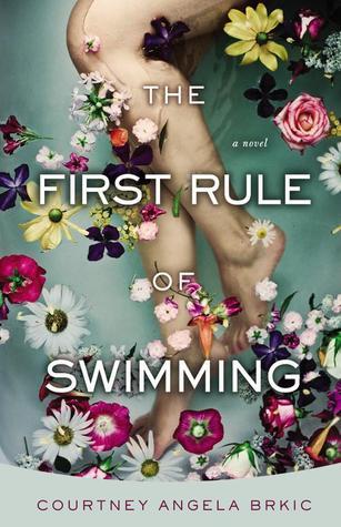 The First Rule of Swimming: A Novel