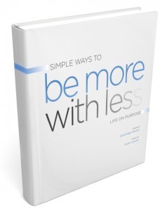 Simple Ways to Be More with Less (2000)