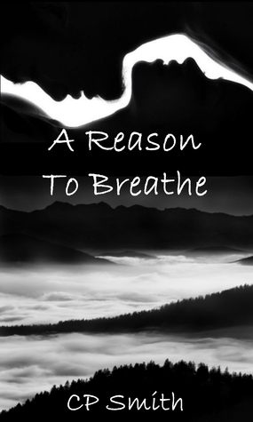 A Reason to Breathe