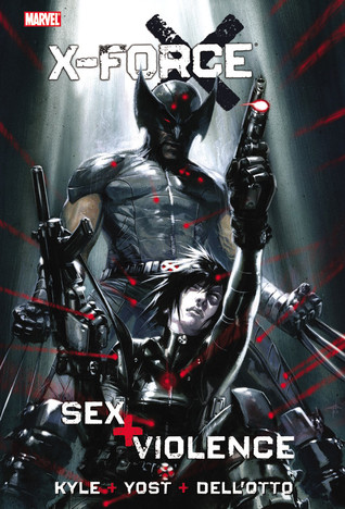 X-Force: Sex and Violence (2010)