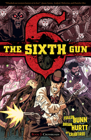 The Sixth Gun, Vol. 2: Crossroads
