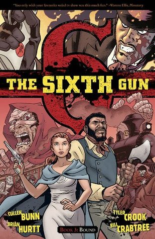 The Sixth Gun, Vol. 3: Bound (2012)