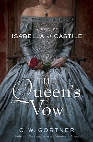 The Queen's Vow: A Novel of Isabella of Castile (2000)