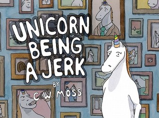 Unicorn Being a Jerk (2011)