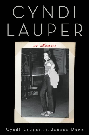 Cyndi Lauper: A Memoir (2012)