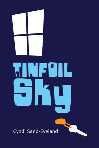 A Tinfoil Sky (2012)