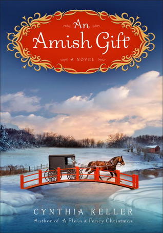 An Amish Gift: A Novel