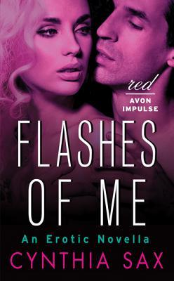 Flashes of Me: An Erotic Novella (2014)