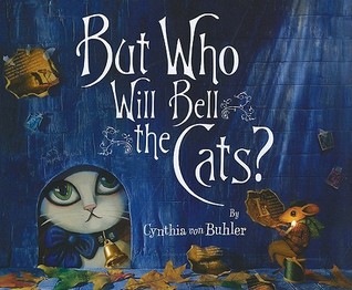 But Who Will Bell the Cats? (2009)