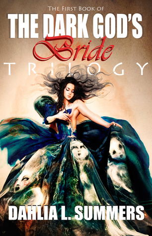 The Dark God's Bride Trilogy, #1