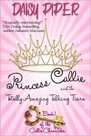 Princess Callie and the Totally Amazing Talking Tiara (2000)