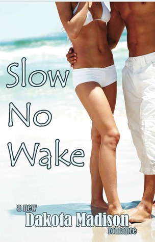 Slow No Wake (2000)