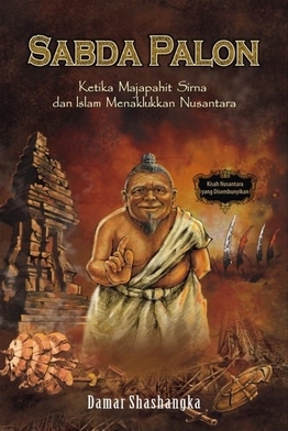 Sabda Palon: Ketika Majapahit Sirna dan Islam Menaklukkan Nusantara (2011)