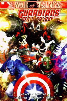 Guardians Of The Galaxy, Vol. 2: War Of Kings Book 1