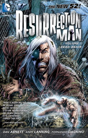 Resurrection Man, Vol. 1: Dead Again (2012)