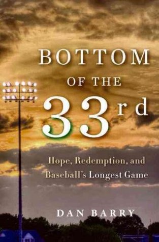 Bottom of the 33rd LP: Hope, Redemption, and Baseball's Longest Game