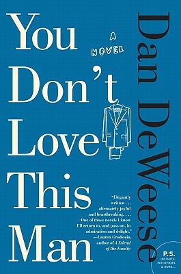 You Don't Love This Man: A Novel