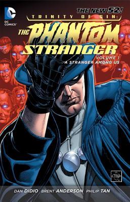 Trinity of Sin: Phantom Stranger, Vol. 1: A Stranger Among Us (2013)