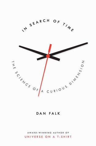In Search of Time: The Science of a Curious Dimension