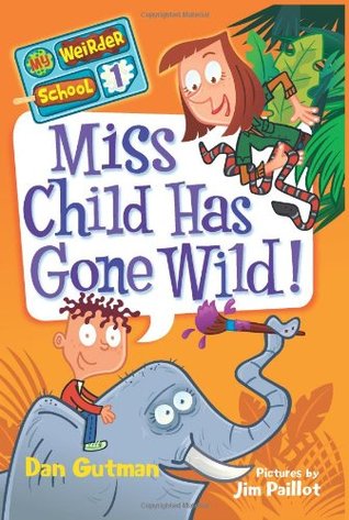 Miss Child Has Gone Wild!