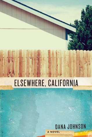 Elsewhere, California: A Novel