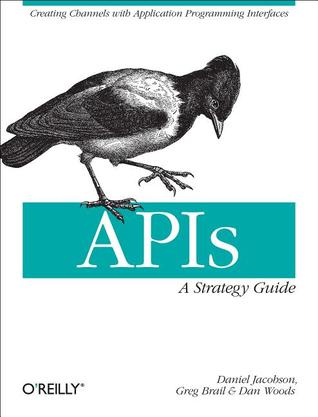 APIs: A Strategy Guide (2011)
