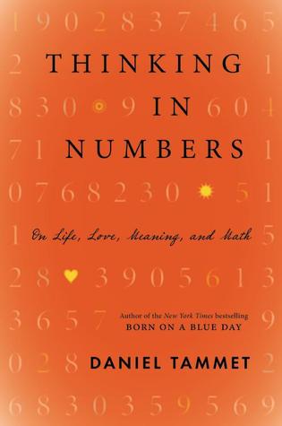 Thinking In Numbers: On Life, Love, Meaning, and Math (2013)